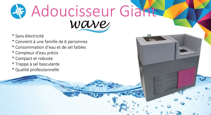 Adoucisseur d'eau Giant Wave à Bussy-lès-Poix